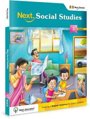 Next Social Studies - Level 3 - Book B  - CLASS 3 SOCIAL BOOK B