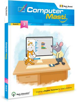 Computer Masti - level 3 - Book B  - CLASS 3 COMPUTER SCIENCE TEXTBOOK B