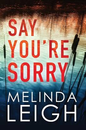 Say You're Sorry