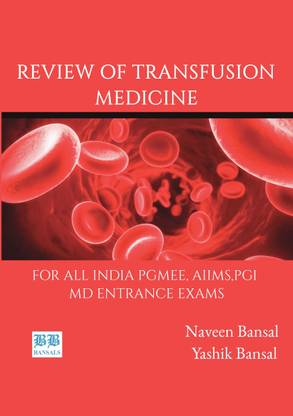 REVIEW OF TRANSFUSION MEDICINE