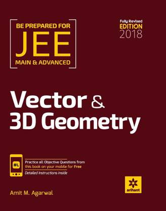 Vectors and 3D Geometry for JEE Main and Advanced