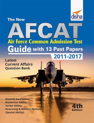 The new AFCAT Guide with 13 past papers (2011 - 2017) - 4th Edition