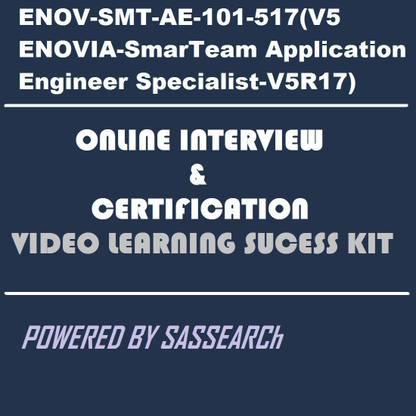 SAPSMART ENOV-SMT-AE-101-517(V5 ENOVIA-SmarTeam Application Engineer Specialist-V5R17) Online Certification & Interview Video Learning ebook