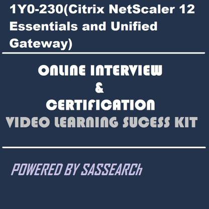 SAPSMART 1Y0-230(Citrix NetScaler 12 Essentials and Unified Gateway) Online Certification & Interview Video Learning ebook