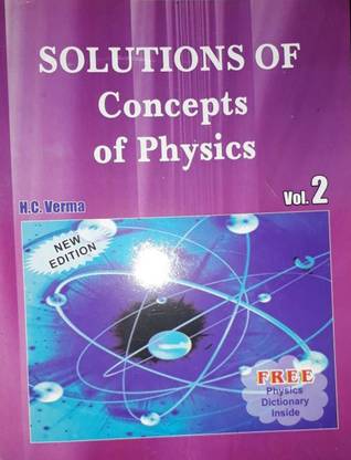 SOLUTIONS OF CONCEPTS OF PHYSICS VOL.2
