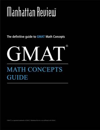 Manhattan Review GMAT Math Concepts Guide