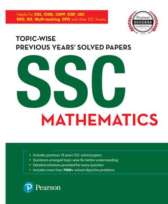 SSC Mathematics - Previous Years’ Solved Papers by Pearson