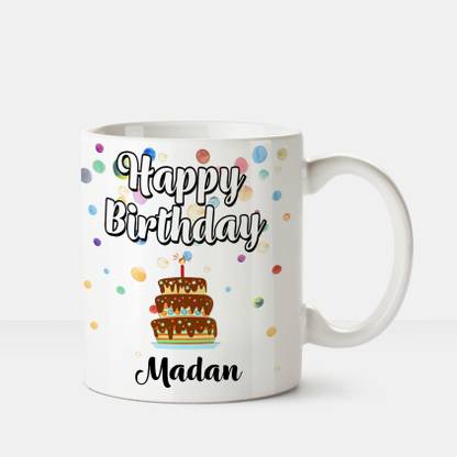 HUPPME Happy Birthday Madan Printed Coffee White Ceramic Coffee Mug