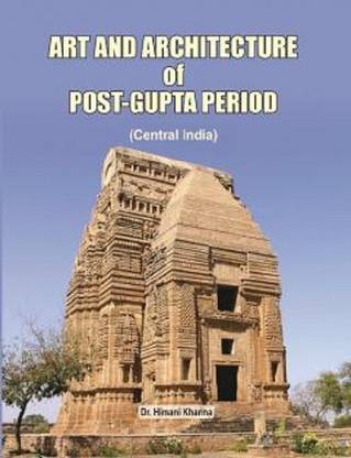 Art and architecture of post gupta period