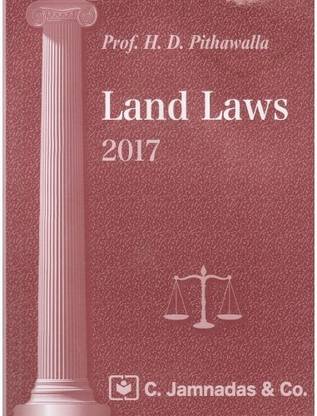 Jhabvala Notes On Land Laws For BSL & LL.B By Prof. H.D. Pithawala - C. Jamnadas & Co