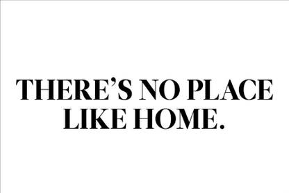 Theres no place like home Fine Art Print