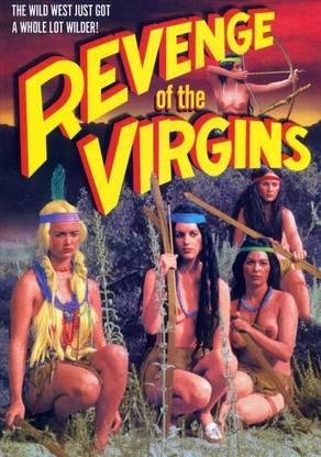 REVENGE OF THE VIRGINS