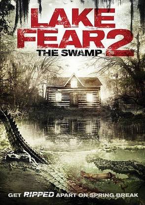 LAKE FEAR 2:SWAMP
