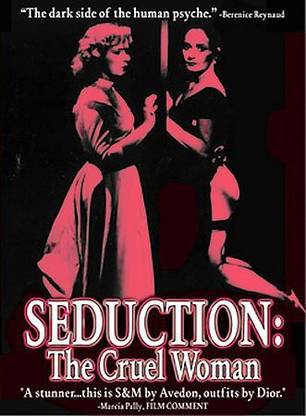 SEDUCTION:CRUEL WOMAN