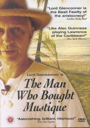 MAN WHO BOUGHT MUSTIQUE