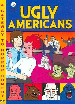 UGLY AMERICANS VOL 1