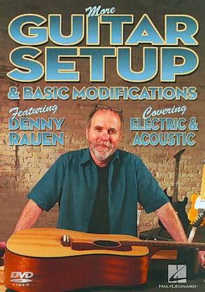 MORE GUITAR SETUP & BASIC MODIFICATIO