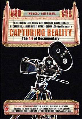 CAPTURING REALITY:ART OF DOCUMENTARY