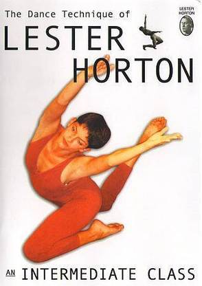 DANCE TECHNIQUE OF LESTER HORTON:INTE