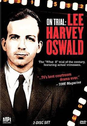ON TRIAL:LEE HARVEY OSWALD