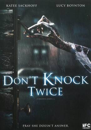 DON'T KNOCK TWICE