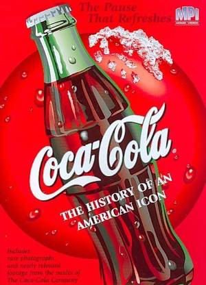COCA-COLA:HISTORY OF AN AMERICAN ICON