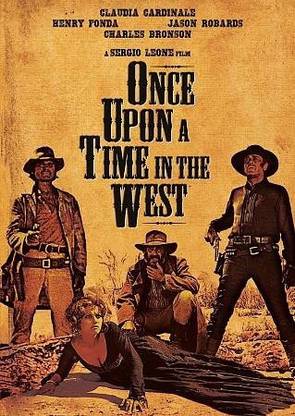 ONCE UPON A TIME IN THE WEST