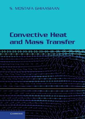 Convective Heat and Mass Transfer