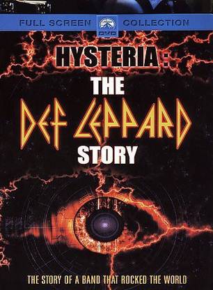 HYSTERIA:DEF LEPPARD STORY