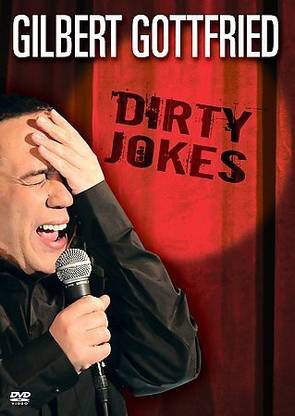 GILBERT GOTTFRIED:DIRTY JOKES