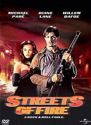 STREETS OF FIRE
