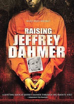 RAISING JEFFREY DAHMER
