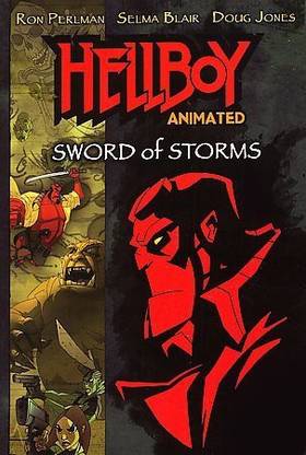 HELLBOY ANIMATED:SWORD OF STORMS
