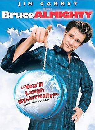 BRUCE ALMIGHTY