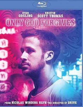 ONLY GOD FORGIVES