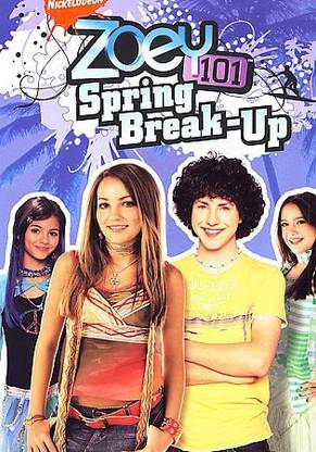 ZOEY 101:SPRING BREAK UP