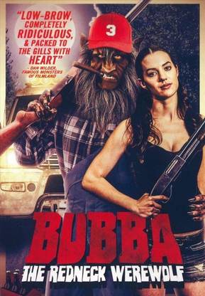 BUBBA THE REDNECK WEREWOLF