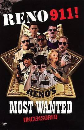 RENO 911:RENO'S MOST WANTED UNCENSO