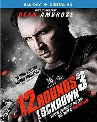 12 ROUNDS 3:LOCKDOWN