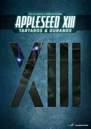 APPLESEED XIII:TARTAROS & OURANOS