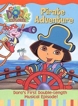 DORA THE EXPLORER:PIRATE ADVENTURE