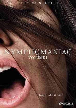 NYMPHOMANIAC VOL 1