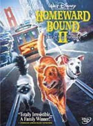 HOMEWARD BOUND 2:LOST IN SAN FRANCISC