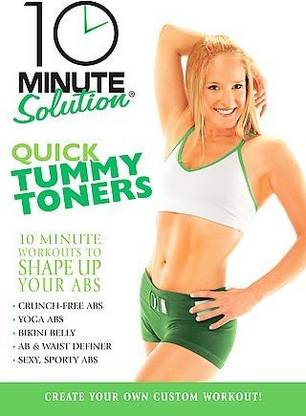 10 MINUTE SOLUTION:QUICK TUMMY TONERS