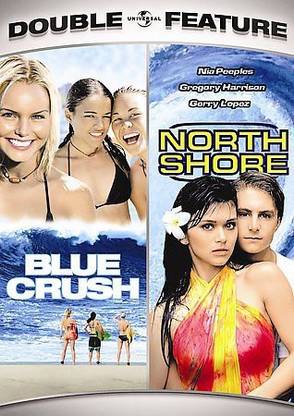 BLUE CRUSH/NORTH SHORE