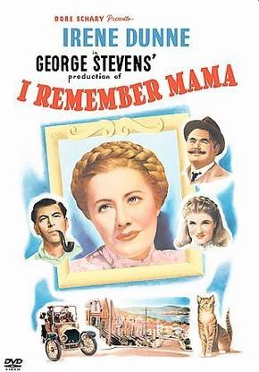 I REMEMBER MAMA