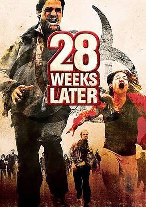 28 WEEKS LATER