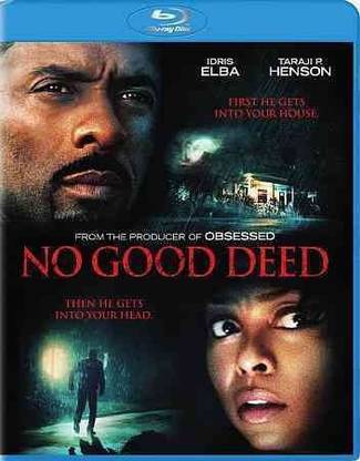 NO GOOD DEED
