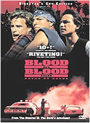 BLOOD IN BLOOD OUT