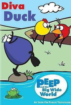 PEEP AND THE BIG WIDE WORLD:DIVA DUCK
